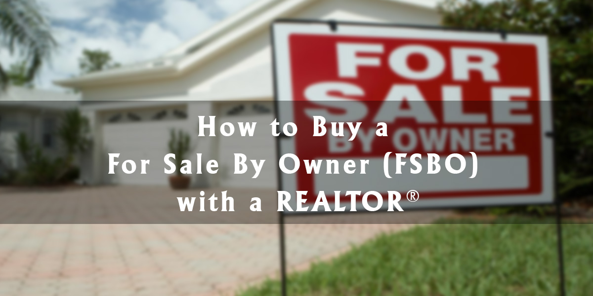how to buy a for sale by owner fsbo with a realtor the a team buying a house for sale by owner with a realtor