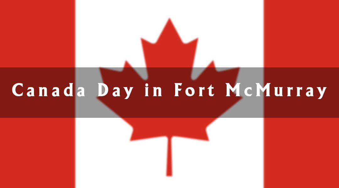 Canada Day in Fort McMurray