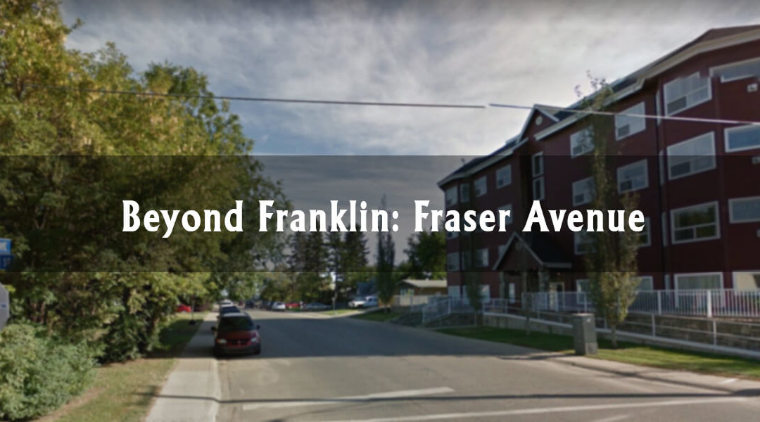Beyond Franklin: Fraser Avenue